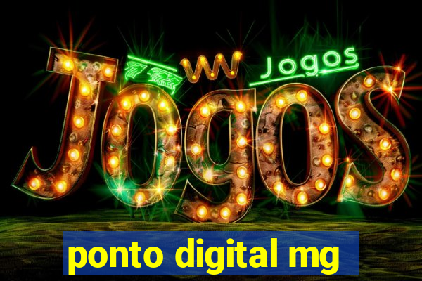 ponto digital mg